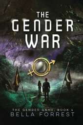 The Gender War: The Gender Game Book 4
