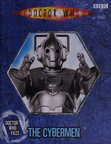 Doctor Who Files: The Cybermen