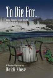 To Die For: Fine Dining and Death in Niagara