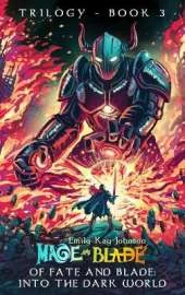 Of Fate and Blade: Into the Dark World