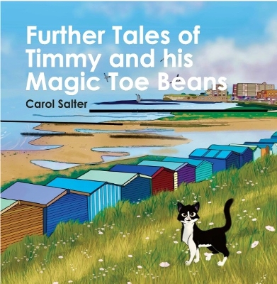 Further Tales of Timmy and his Magic Toe Beans
