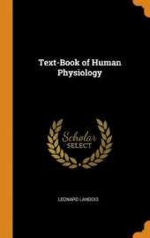 Text-Book of Human Physiology