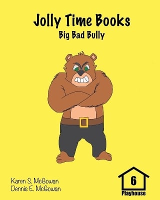 Jolly Time Books: Big Bad Bully