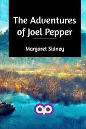 The Adventures of Joel Pepper