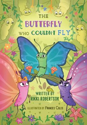 The Butterfly Who Couldn't Fly