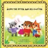 Ricky the Otter and his Clutter