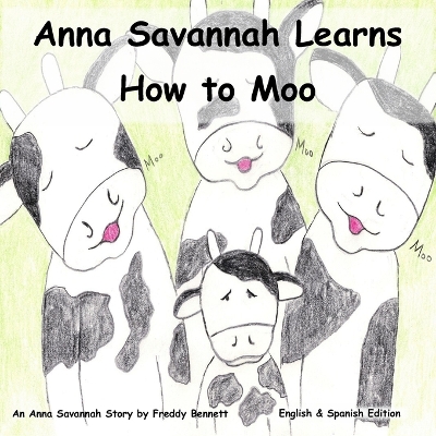Anna Savannah Learns How to Moo