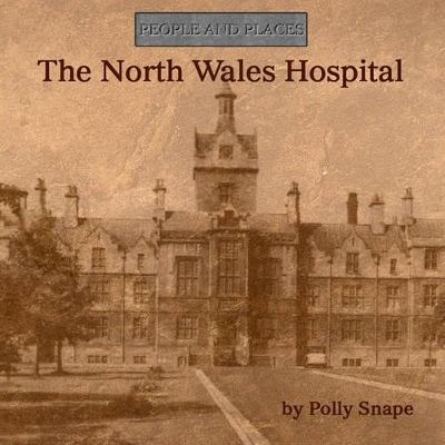The North Wales Hospital