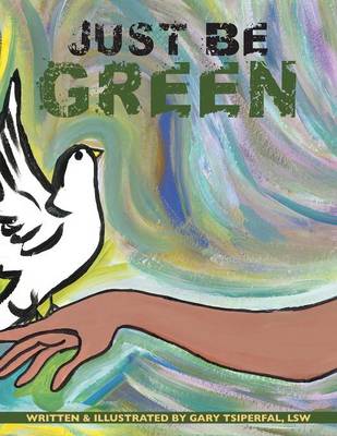 Just Be Green