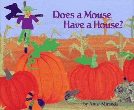 Does a Mouse Have a House?