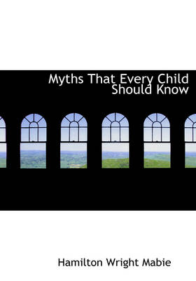 Myths That Every Child Should Know