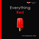 Everything Red: A playful concept-building book about color for every learner