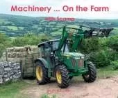 Machinery... On the Farm: with Scamp