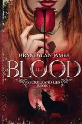 The Blood Secrets and Lies, Book 1
