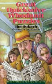 Great Quicksolve Whodunit Puzzles: Mini-Mysteries for You to Solve