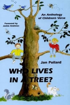 Who Lives in a Tree?: Children's Anthology