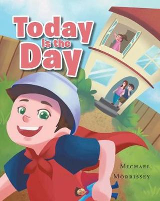 Today Is the Day