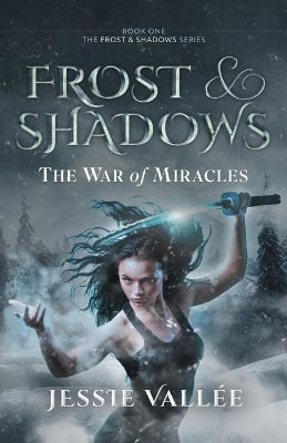 Frost & Shadows: The War of Miracles