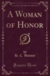 A Woman of Honor (Classic Reprint)