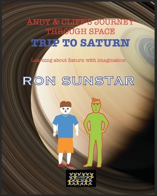 Andy and Cliff's Journey Through Space Trip to Saturn