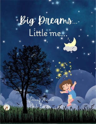 Big Dreams...Little Me...