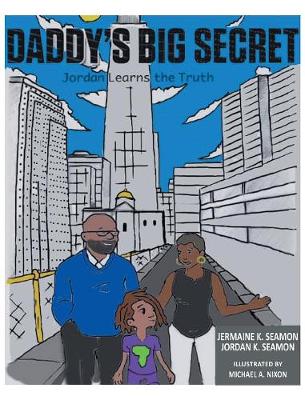 Daddy's Big Secret: Jordan Learns the Truth
