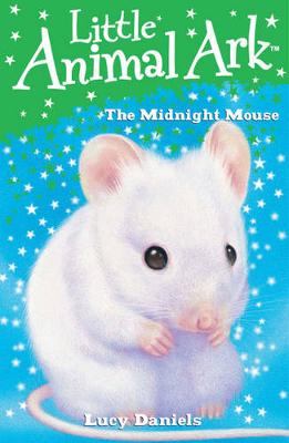 Little Animal Ark: 3: The Midnight Mouse