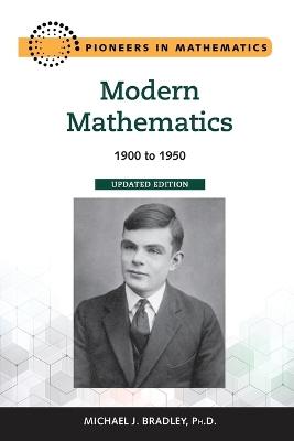 Modern Mathematics: 1900 to 1950