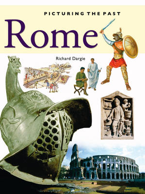 Picturing The Past: Rome