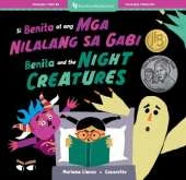 Benita and the Night Creatures (Bilingual Tagalog & English)