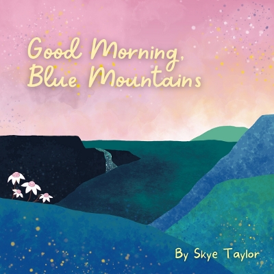 Good Morning, Blue Mountains