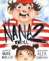 The Nana Troll: Troll on the Bridge
