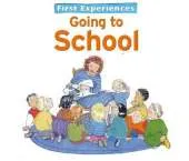 First Experiences... Going to School