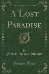 A Lost Paradise (Classic Reprint)
