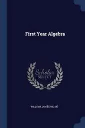 First Year Algebra