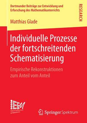 Individuelle Prozesse Der Fortschreitenden Schematisierung: Empirische Rekonstruktionen Zum Anteil Vom Anteil