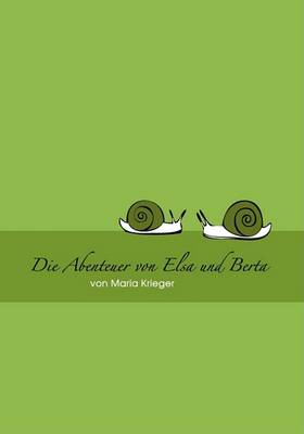 Abenteuer Von Elsa Und Berta