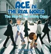 Ace in the real world: The man in the white coat