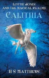 LOTTIE JONES AND THE MAGICAL REALMS: CALITHIA