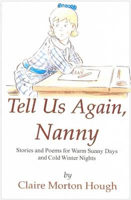 Tell Us Again, Nanny