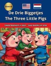 The Three Little Pigs De Drie Biggetjes Engels Nederlands English Dutch Tweetalig Bilingual