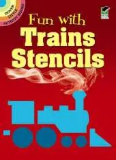 Fun with Trains Stencils