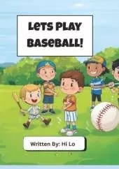 Lets Play Baseball!