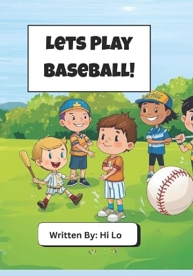 Lets Play Baseball!