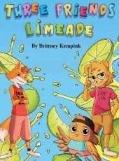 Three Friends Limeade: Friends and Business Mix Together
