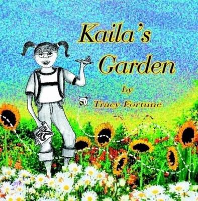 Kaila's Garden