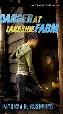 Danger At Lakeside Farm