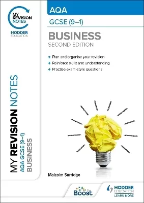 My Revision Notes: AQA GCSE (9-1) Business Second Edition