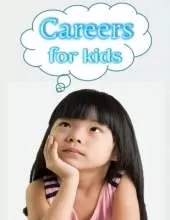 Careers for Kids - a book for children: Jobs for children