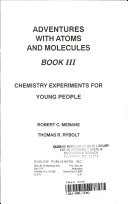 Adventures with Atoms and Molecules: Chemistry Experiments for Young People